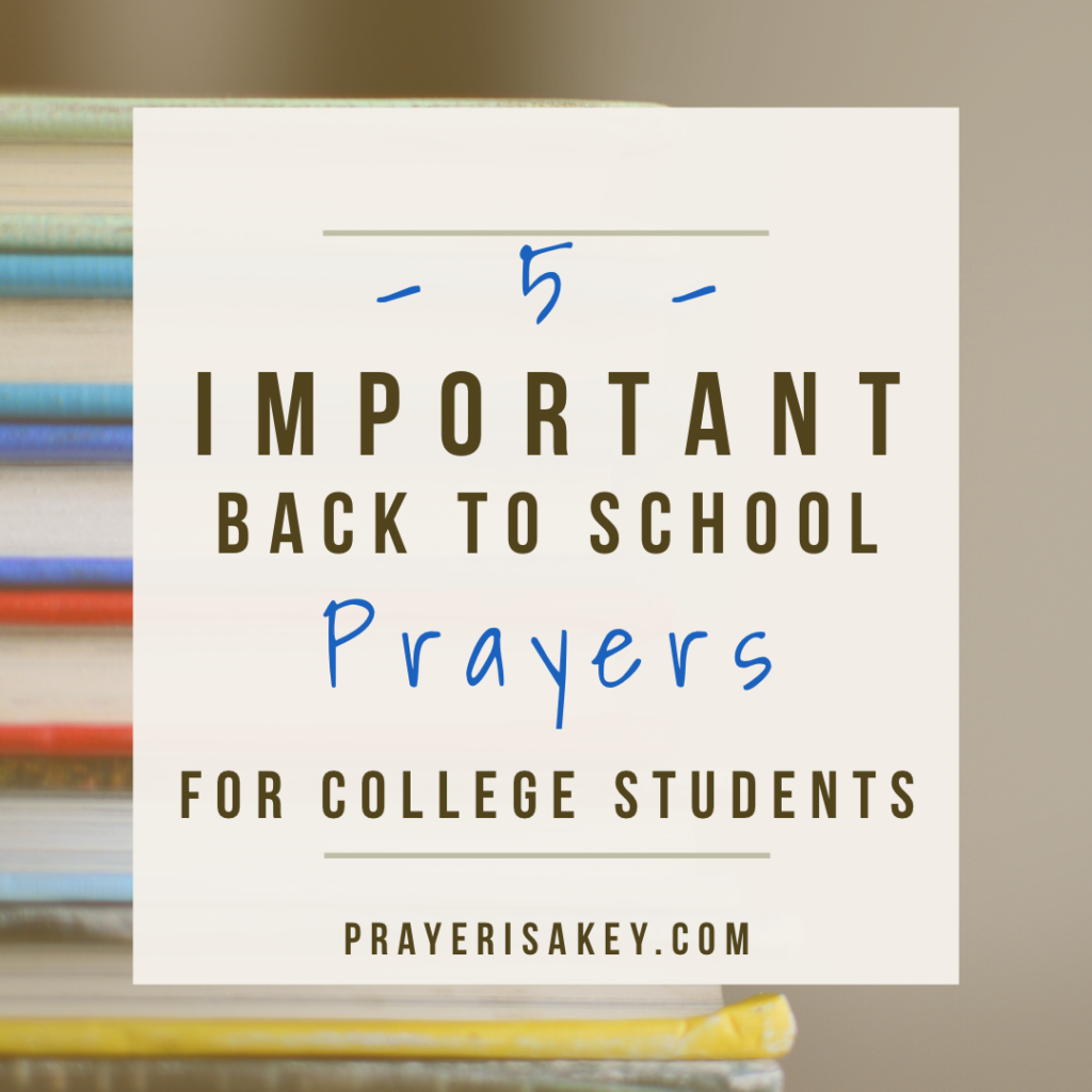 Back to School Prayer for college students